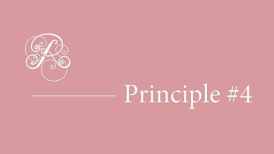 Principle #4